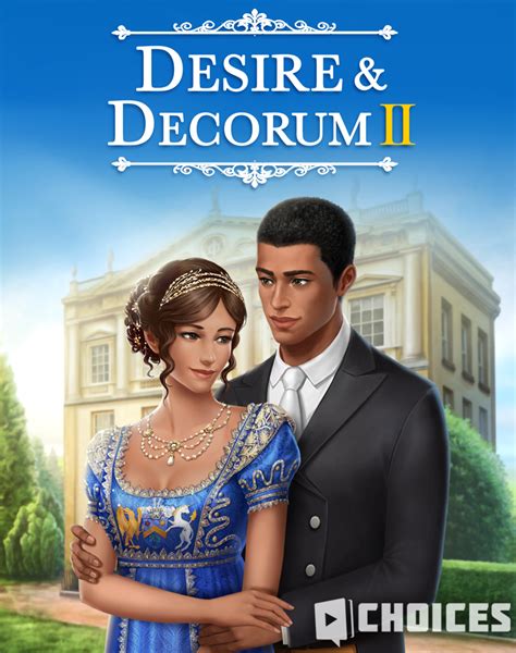 choices desire and decorum book 2